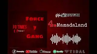 Force 7 Gang - Mamadaland - [ Official Audio] Prod By Kardinal