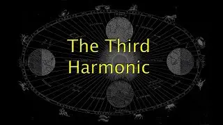 The Third Harmonic