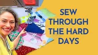 How I Learned to Love Anxiety: Sewing for Stress Relief!