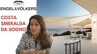 Engel & Völkers, l’agenzia immobiliare che TRASFORMA IL SOGNO DELLA COSAT SMERALDA IN REALTÀ