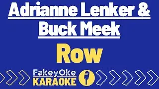 Adrianne Lenker & Buck Meek - Row [Karaoke]