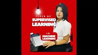 Types of supervised Learning | Machine Learning | Sugandha Sharma