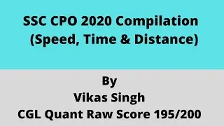 #CPO20  Compilation   Time, Speed& Distance  with PDF using Direct method must for SSC, Railways