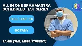 All In One Brahmastra Test series  ❤️| Botany Solution | Full length Test - 10🔥🔥💜|