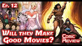 Will These Comics Make Good Movies?  Comic Book Review Ep 12. X-Men, Barnstormers, and Conan