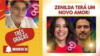 ZENILDA TERÁ NOVO ROMANCE. PAULINHO CORRE RISCO DE MORTE? #novela #trêsgraças 