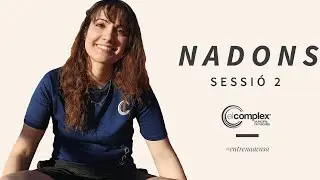 Nadons 2 #entrenaacasa || El Complex