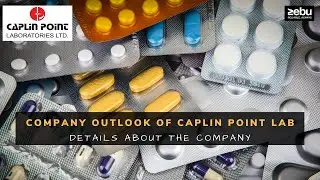 Caplin Point Laboratories Ltd Outlook | CAPLIPOINT | Share Market | ZEBU