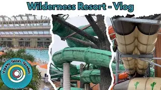 Wilderness Indoor Waterparks Vlog & Review - 2025