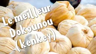 Comment faire du très bon DOKOUNOU Dans les moindre détails/How to make the best kenkey