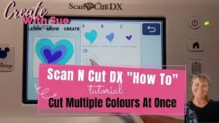 DX Series Cutting Multiple Colours at Once - Scan N Cut #scanncut #canvasworkspace