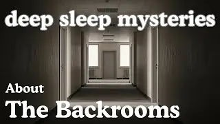The Backrooms Lore To Fall Asleep To | How One Photo Created An Infinite Maze