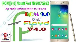 [giaiphapfree]Rom floy ver 4 android 9 port to all samsung note 5, s6, s6 edge