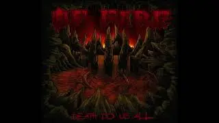 Of Fire - Death Do Us All (2016) Full album