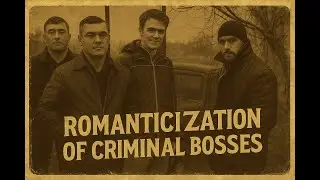 Why Do Young People Glorify Criminals? The Romanticization of the Underworld in Azerbaijan