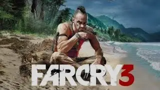 Far Cry 3: прохождение, часть 2
