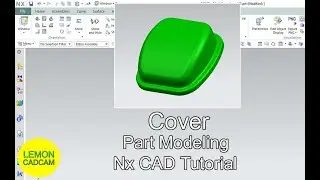 Cover, Part Modeling, Nx cad
