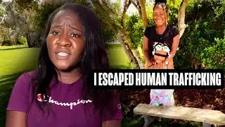 How I Escaped A Terrible Human Trafficking Organization