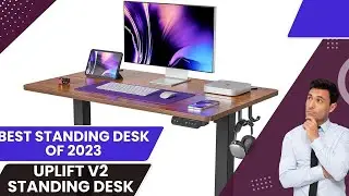 Uplift V2 Standing Desk full review 2024 -BEST Standing Desk OF 2024