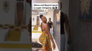 Above and Beyond movie is super intriguing 🎬🎥🍿 #newmoviealert #nollywoodmovies