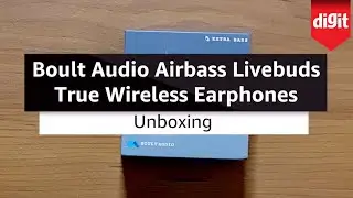 Boult Audio Airbass Livebuds True Wireless Earphones Unboxing