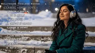 Soft Hindi Songs with a Calm Hint of Sadness
