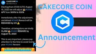 Cake core update, cake core today news, cake  core 2023