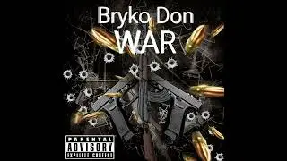 Bryko Don - War