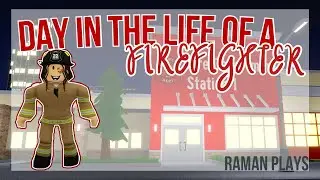 day in the life of a firefighter| rocitizens roleplay | raman plays