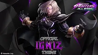 [𝒪𝐹𝐹𝐼𝒞𝐼𝒜𝐿 𝒱𝐸𝑅𝒮𝐼𝒪𝒩] KOF: All Star - Igniz Theme [我こそ最強] (OST)