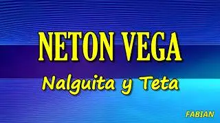 Neton Vega - Nalguita y Teta (KARAOKE)