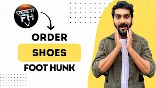 How to Order Shoes from Foot Hunk (Best Method)