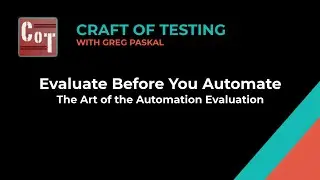 Evaluate then Automate