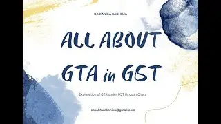 GTA under GST Explained | Goods Transport Agency Rules 2025 ||CA KANIKA SAKHUJA|| #gst #idt #gta