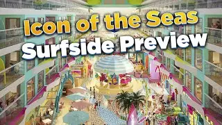 Icon of the Seas Surfside neighborhood preview