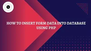 How to Insert Form Data into Database using PHP
