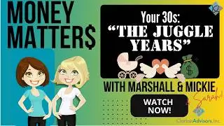 Money Matters S1 Ep15 |Your 30s  aka  The Juggle Years