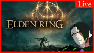 【ELDEN RING】狭間の旅20 DLCエリア【翠月シア | V】