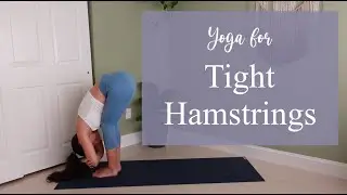 Yoga for tight hamstrings | 20 min practice