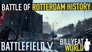The Devastation of Rotterdam | BATTLEFIELD V History