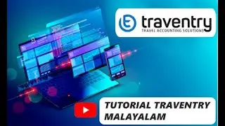 TRAVENTRY ACCOUNTING SOFTWARE TUTORIAL - MALAYALAM