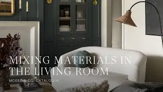 How We're Mixing Materials in the McGee & Co. Catalogue Living Room Look
