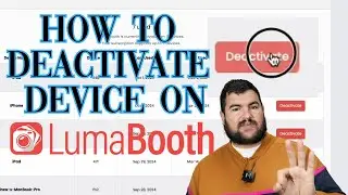 How TO DEACTIVATE DEVICE AND ADD DEVICES ON LUMABOOTH IPAD PHOTO BOOTH SOFTWARE TUTORIAL