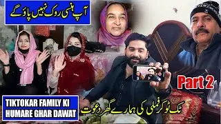 Tik Tok Stars Ki Hamare Ghar Dawat | Comedy | Funny