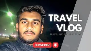 Travel and Birthday Vlog#haldiram #birthdayvlog #travelvlog #vlogger #youtubeindia 