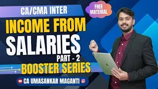 INCOME FROM SALARIES | PART - 2 | SEP/DEC 25 | DIRECT TAXATION | BOOSTER SERIES | @CAUmasankar