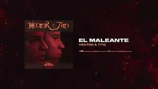 H&eacute;ctor & Tito - El Maleante | Lo de Antes