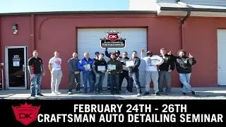Craftsman Auto Detailing Seminar - February 24th - 26th