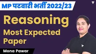Most Expected Paper | Reasoning | MP Patwari 2022/23 | Mona Pawar