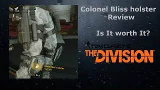 Colonel Bliss Holster Review. 1.5 The division
